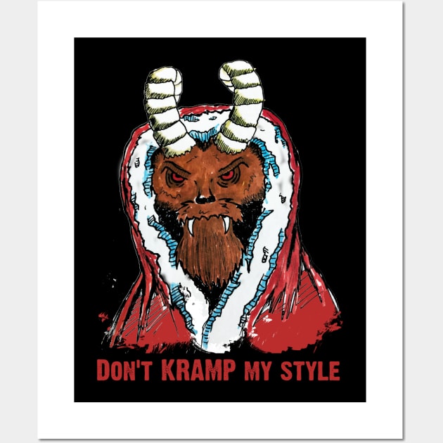 Don't Kramp My Style Wall Art by Awesome AG Designs